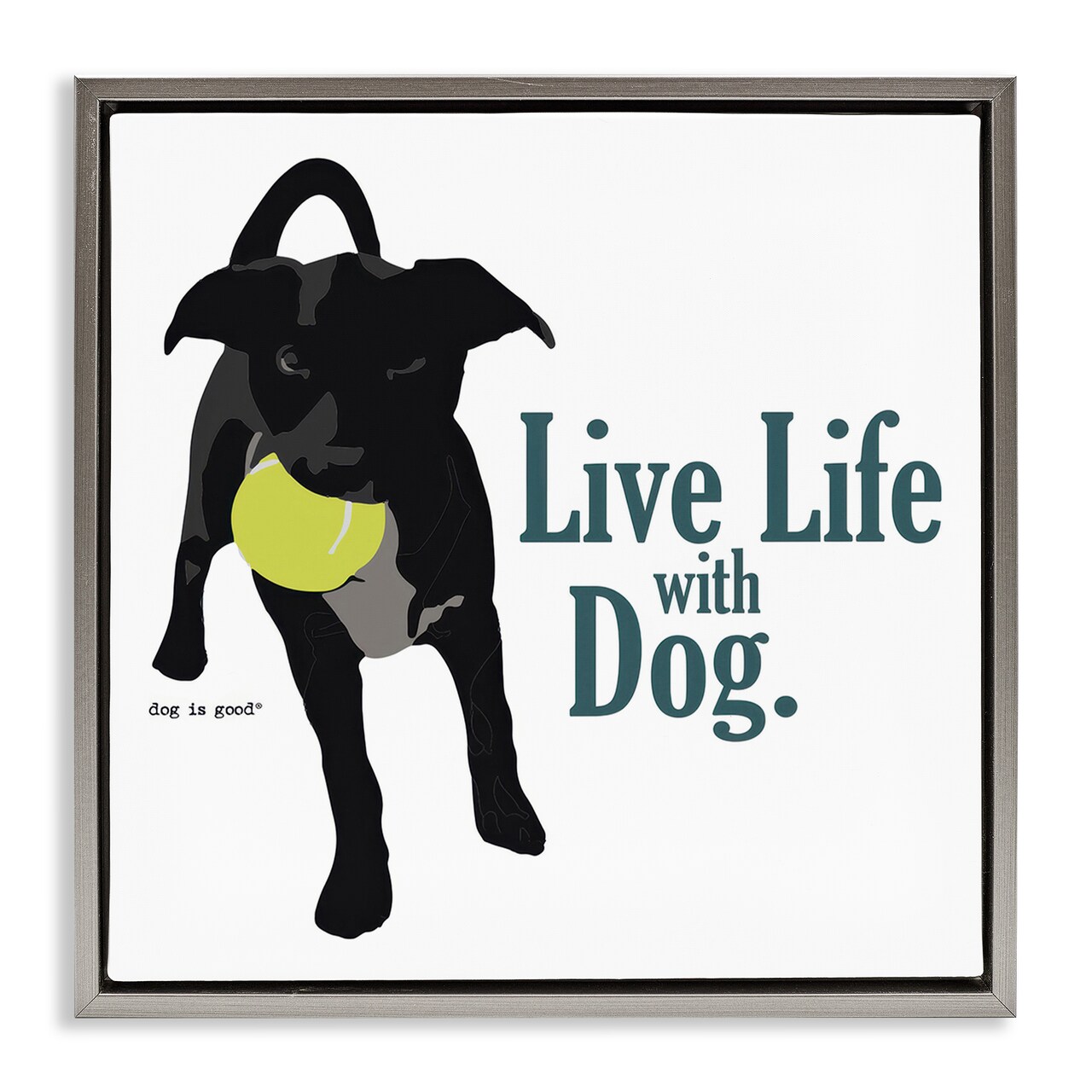 Stupell Industries Live Life with Dog Framed Floater Canvas Wall Art Design by Dog Is Good